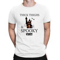 Thick Thighs And Spooky Vibes T-shirt | Artistshot