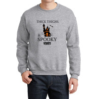 Thick Thighs And Spooky Vibes Crewneck Sweatshirt | Artistshot