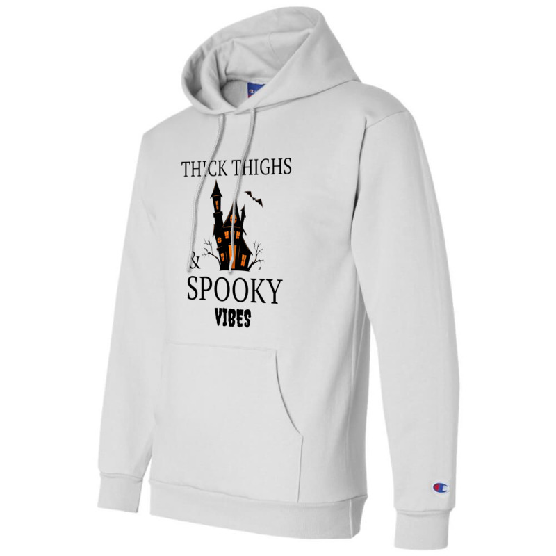 Thick Thighs And Spooky Vibes Champion Hoodie | Artistshot