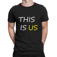 This Is Us T-shirt | Artistshot