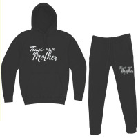 Tough As A Mother Hoodie & Jogger Set | Artistshot