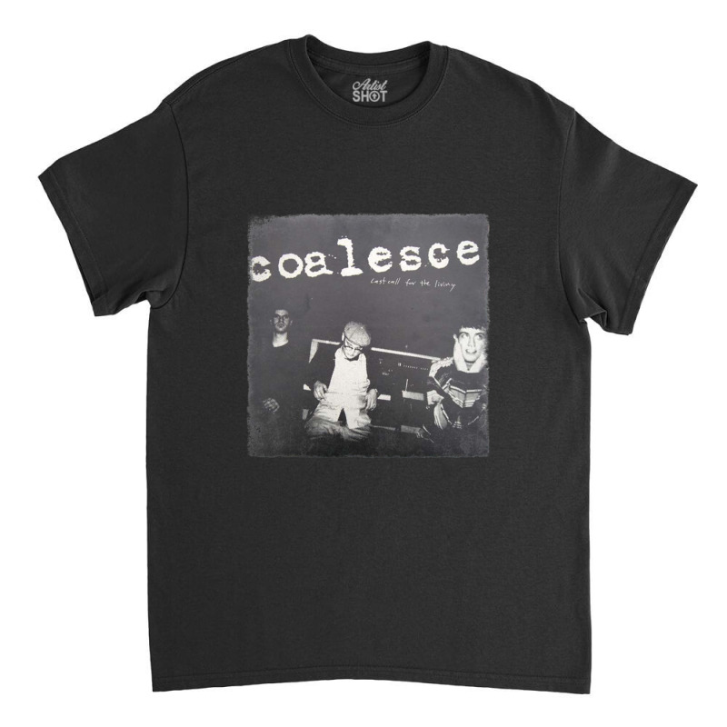 Coalesce Last Call For The Living American Mathcore Pioneers 1 Classic T-shirt by cm-arts | Artistshot