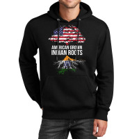 American Grown With Indian Roots India Unisex Hoodie | Artistshot