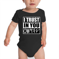 I Trust In You Yahushua Jesus Baby Bodysuit | Artistshot