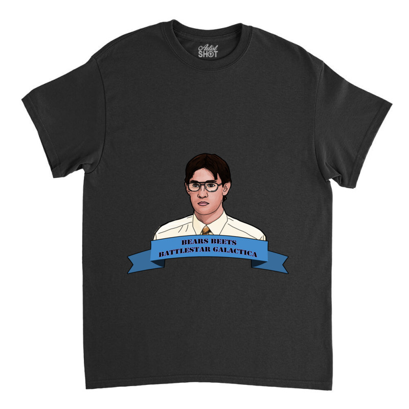 Bears. Beets. Battlestar Galactica. Classic T-shirt by cm-arts | Artistshot