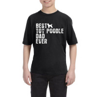 Best Toy Poodle Dad Ever Youth Tee | Artistshot