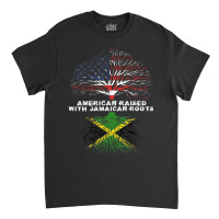 American Raised With Jamaican Roots Jamaica Classic T-shirt | Artistshot