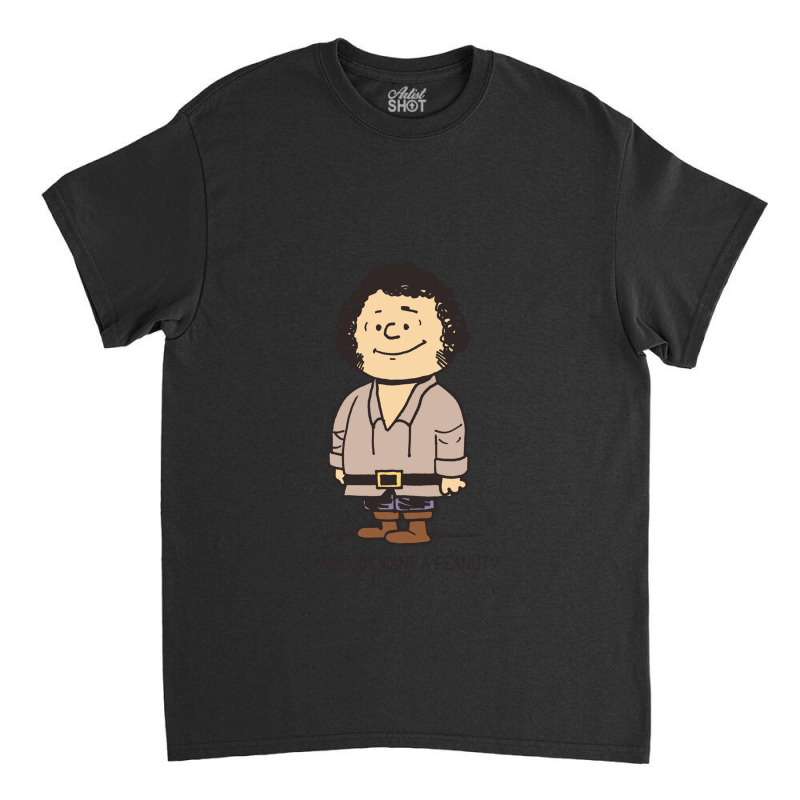 Anybody Want A Peanut Classic T-shirt | Artistshot