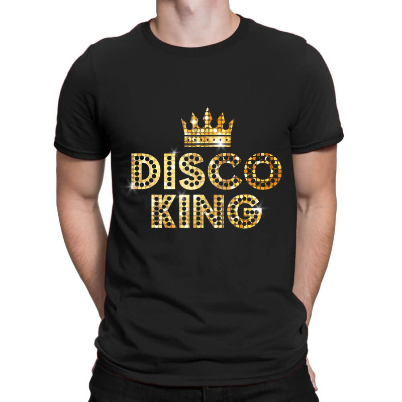 Disco King, Funky Vintage 70s 80s For Dance Parties T-shirt | Artistshot