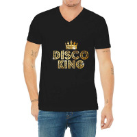 Disco King, Funky Vintage 70s 80s For Dance Parties V-neck Tee | Artistshot