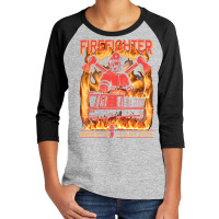 Firefighter First In Last Out, Firefighter First, In Last Out Fireman, Youth 3/4 Sleeve | Artistshot