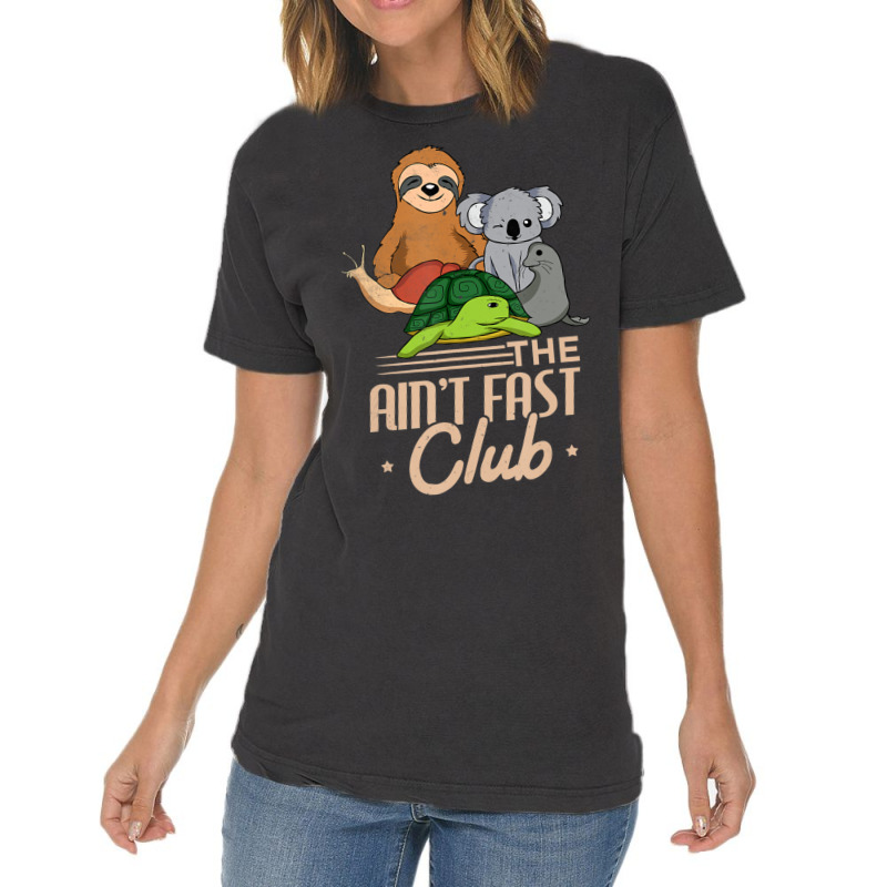 The Aint Fast Club And Cute Slow Animals Vintage T-Shirt by Kanmopsuk45 | Artistshot