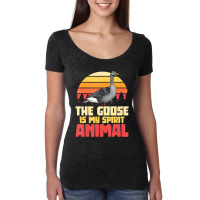 The Goose Is My Spirit Animal Goose Women's Triblend Scoop T-shirt | Artistshot