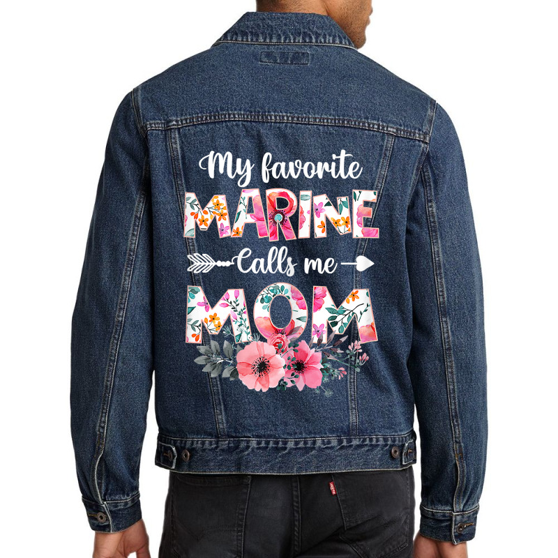 Womens My Favorite Marine Calls Me Mom Marine Military Men Denim Jacket by JonathonBarringer | Artistshot