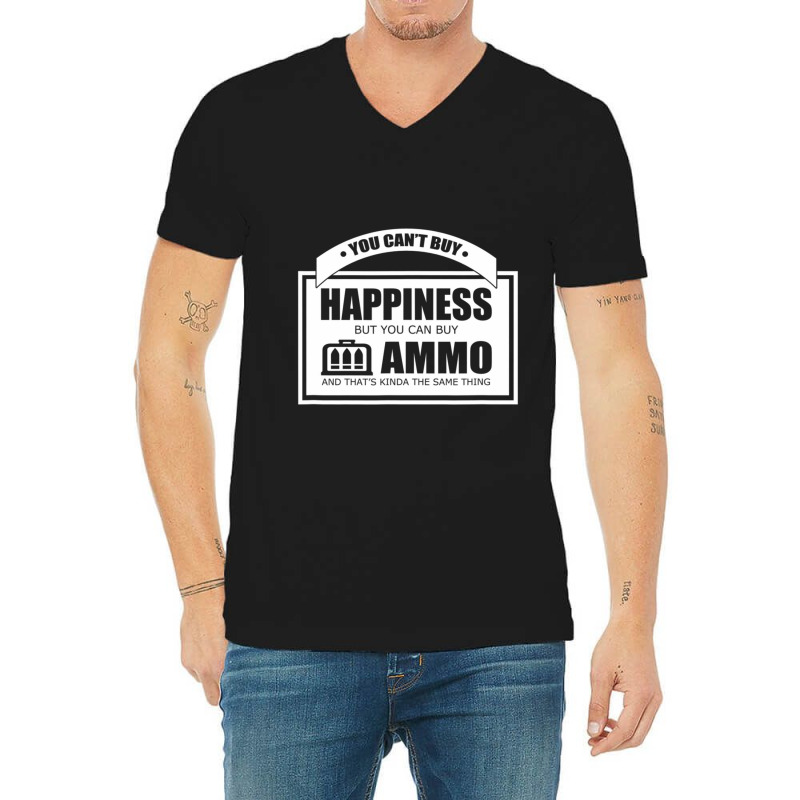 Can't Buy Happiness But Ammo Cool Support V-neck Tee | Artistshot