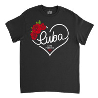 Cuba Love Forever Classic T-shirt | Artistshot