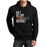 Eat Sleep Musicals Repeat Theatre Life Drama Theater Unisex Hoodie | Artistshot