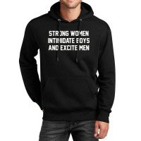 Strong Women Intimidate Boys And Excite Men 02 [tb] Unisex Hoodie | Artistshot