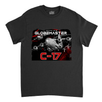 C-17 Globemaster Military Aircraft Classic T-shirt | Artistshot