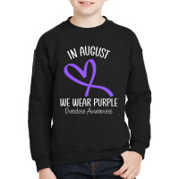 Heart Ribbon August We Wear Purple Overdose Awareness Month Youth Sweatshirt | Artistshot