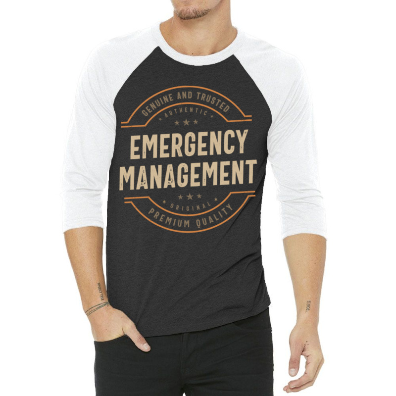 Funny Emergency Management Job Occupation 3/4 Sleeve Shirt | Artistshot