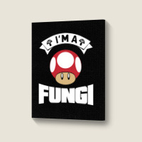 I Am A Fungi Portrait Canvas Print | Artistshot