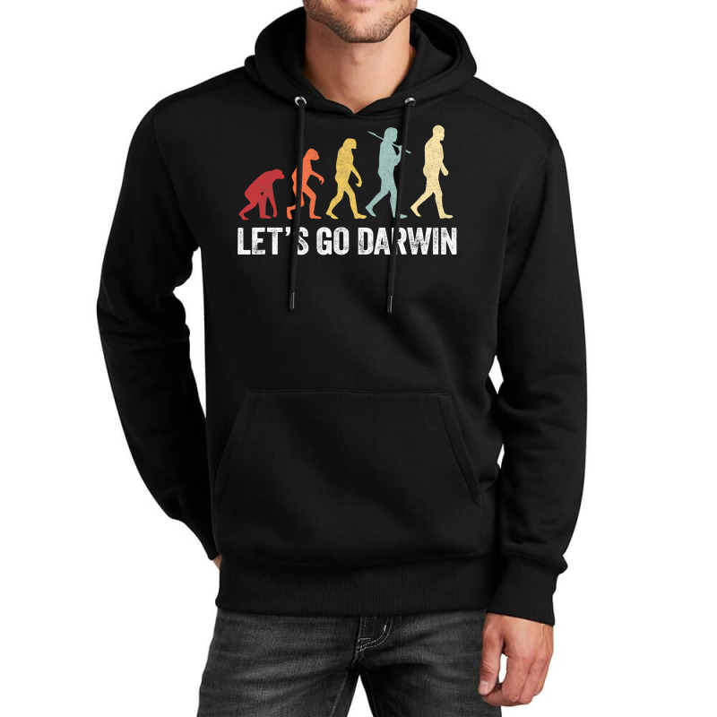 Funny Let's Go Darwin Shirt  Charles Darwin Quote Evolution Unisex Hoodie by cm-arts | Artistshot