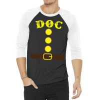 Doc Dwarf Halloween Costume Tee Matching Family Doc Dwarf 3/4 Sleeve Shirt | Artistshot