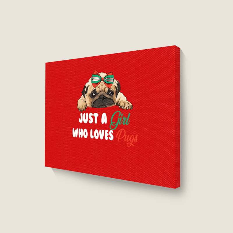 Just A Girl Who Loves Pugs For Dark Landscape Canvas Print | Artistshot