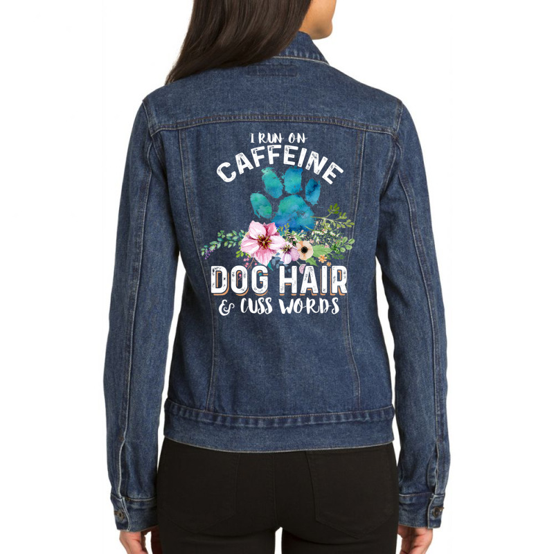 I Run On Caffeine Dog Hair And Cuss Words Christmas Ladies Denim Jacket by Konlasa6638 | Artistshot