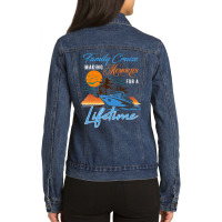 Family Cruise Making Memories For A Lifetime Men Women Kids Ladies Denim Jacket | Artistshot