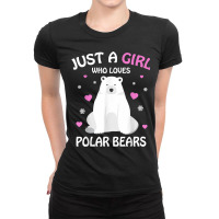 Just A Girl Who Loves Polar Bears Girls Polar Bear Gift Ladies Fitted T-shirt | Artistshot