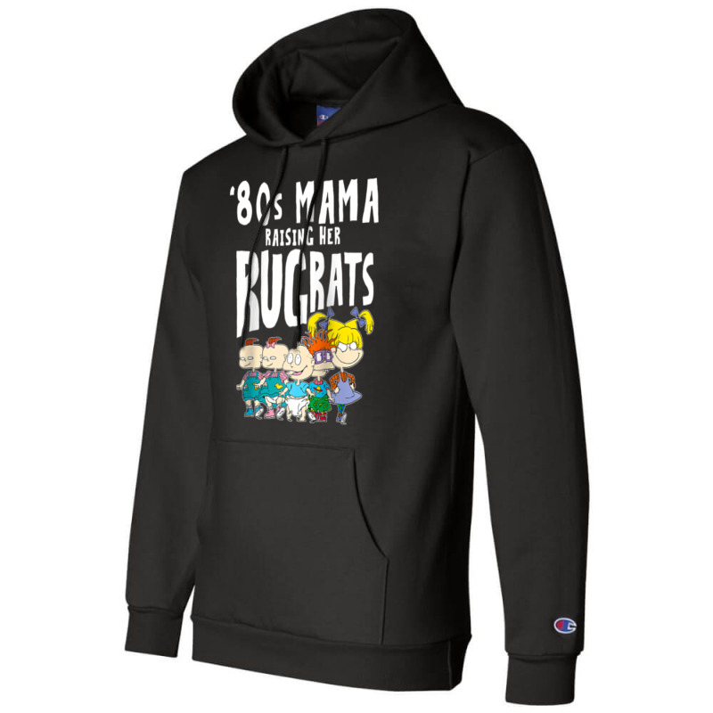 Mademark X Rugrats 80s Mama Raising Her Rugrats Full Gang Champion Hoodie by Kandurip541 | Artistshot