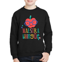 Cute Maestra Bilingue Bilingual Teacher Youth Sweatshirt | Artistshot