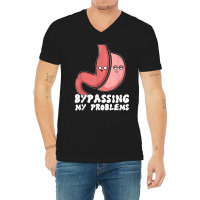 Funny Sleeve Gastric Surgery Bariatric Medical Quote V-neck Tee | Artistshot