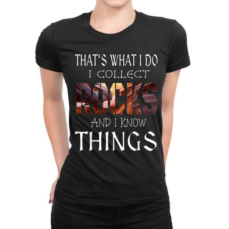 Geology Funny Rock And Mineral Collector Geologist T Shirt T Shirt Ladies Fitted T-Shirt by cm-arts | Artistshot