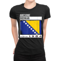 Awesome Bosnian Since 1984   Bosnian 38th Birthday T Shirt Ladies Fitted T-shirt | Artistshot