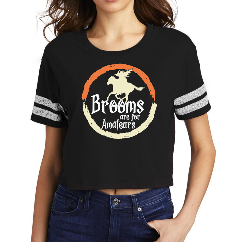 Brooms Are For Amateurs Funny Halloween Witch On A Horse Scorecard Crop Tee by Thanhhuong90 | Artistshot