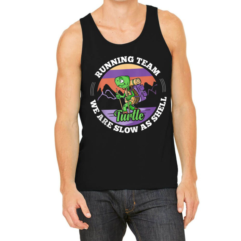 Turtle Running Team   We Are Slow As Shell Funny Running Tank Top Tank Top by cm-arts | Artistshot