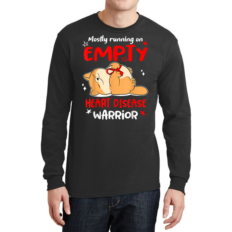 Mostly Running On Empty Heart Disease Warrior T Shirt Long Sleeve Shirts by cm-arts | Artistshot