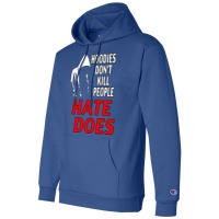 Trayvon Martin Hate Does Champion Hoodie | Artistshot