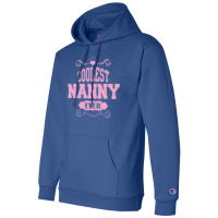 Coolest Nanny Ever Champion Hoodie | Artistshot