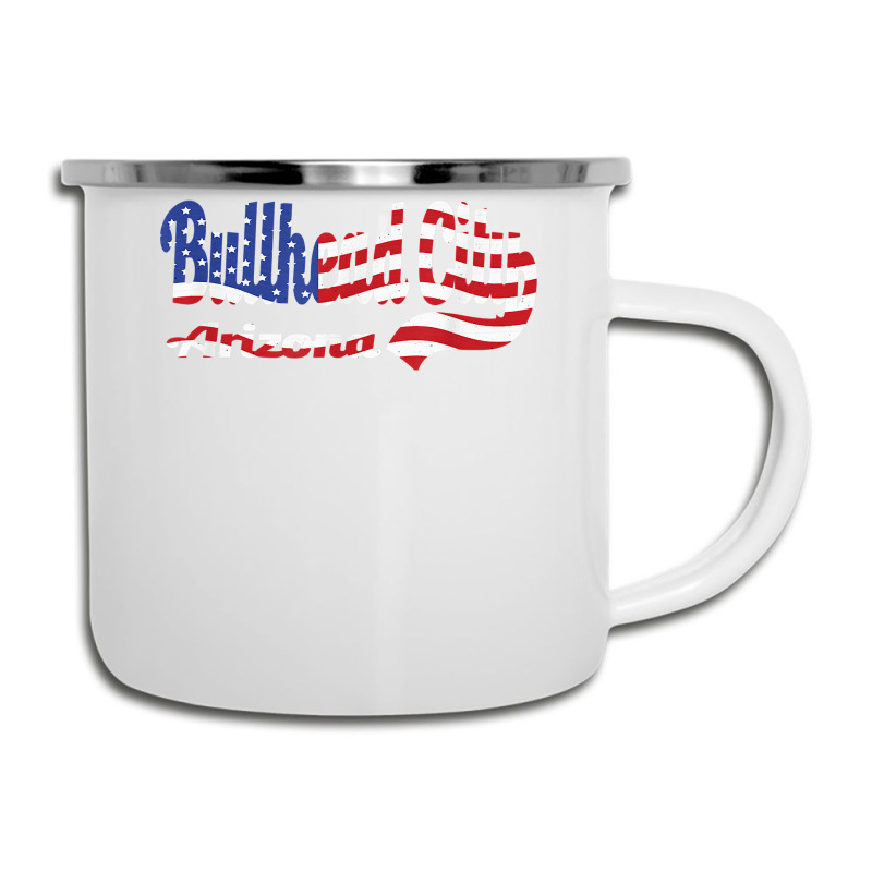 Bullhead City Arizona American Flag T Shirt Camper Cup | Artistshot