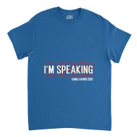 Im Speaking Kamala Classic T-shirt | Artistshot