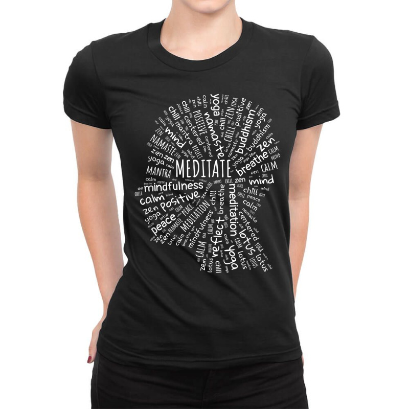 Meditate Mindfulness Zen Buddha Yoga Wordart T Shirt Ladies Fitted T-Shirt by cm-arts | Artistshot