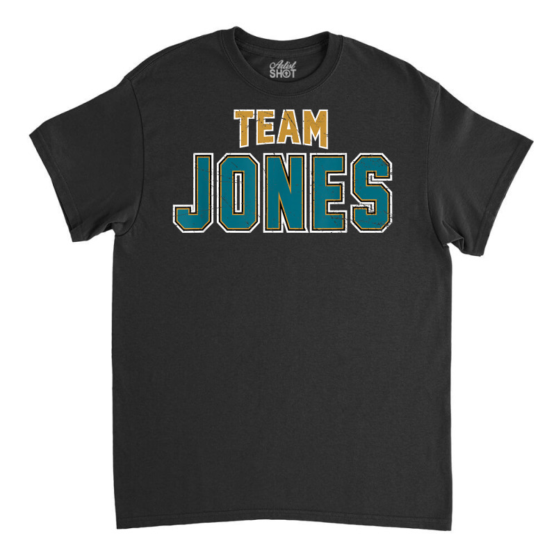 Distressed Team Jones Surname Proud Family Last Name T Shirt Classic T-shirt by cm-arts | Artistshot