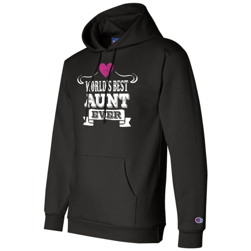 Worlds Best Aunt Ever Champion Hoodie | Artistshot