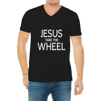 Funny Jesus Take The Wheel Happy Easter Family Gift V-neck Tee | Artistshot