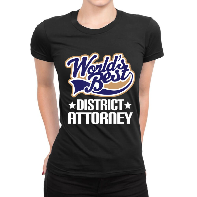 District Attorney Occupation Job Ladies Fitted T-Shirt by Bertrand Angulo | Artistshot