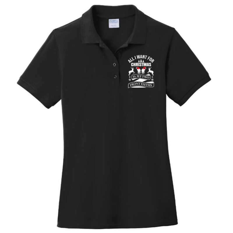 All I Want For This Christmas Is My Front Two Teeth Ugly Ladies Polo Shirt | Artistshot